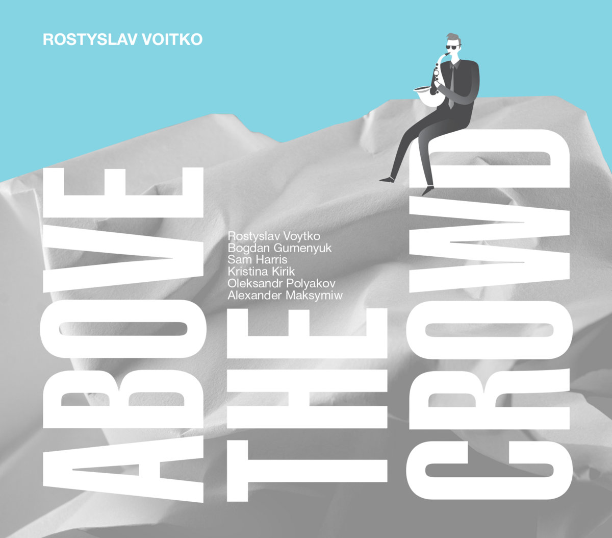 Above the Crowd — album cover